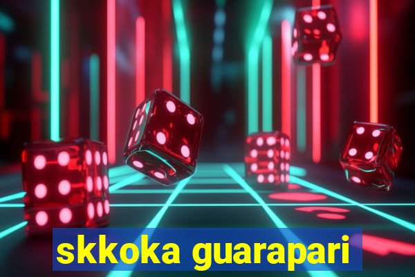 skkoka guarapari