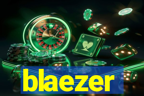 blaezer