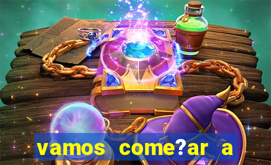 vamos come?ar a jogar go