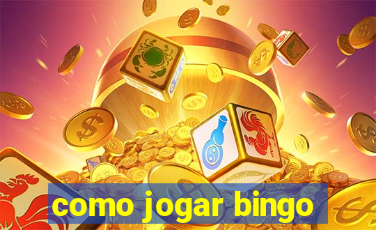 como jogar bingo