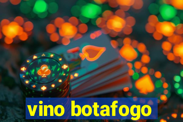 vino botafogo