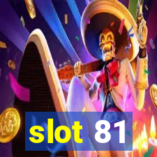 slot 81