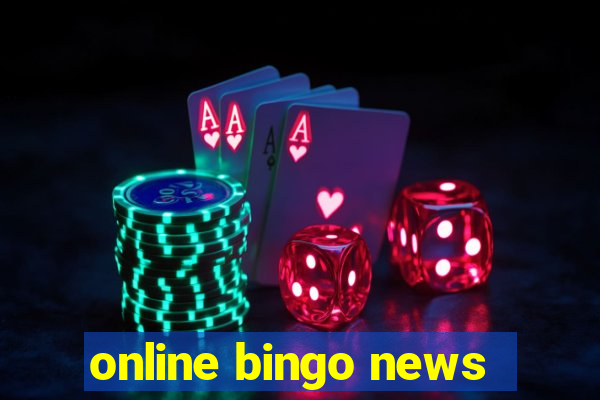 online bingo news