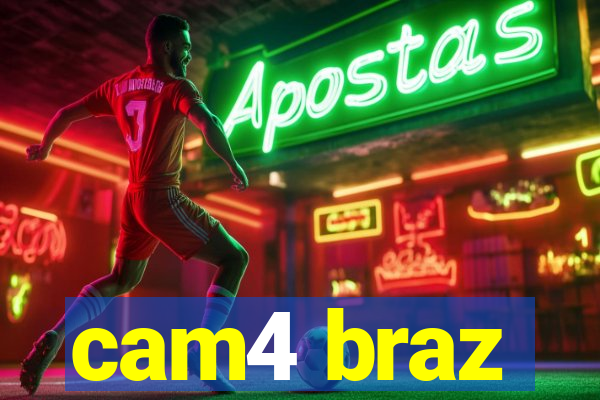 cam4 braz