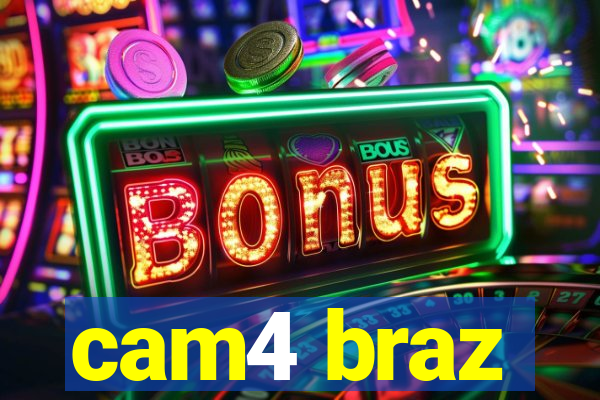 cam4 braz