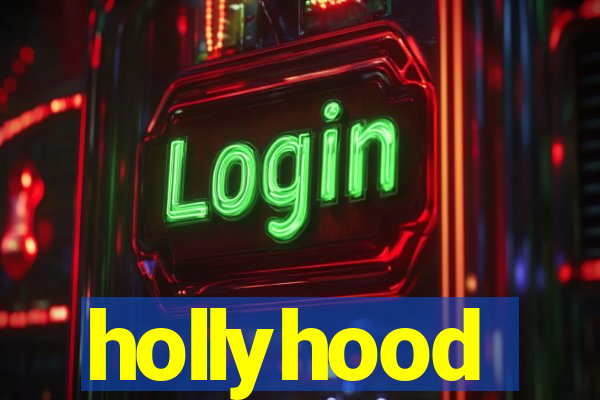 hollyhood