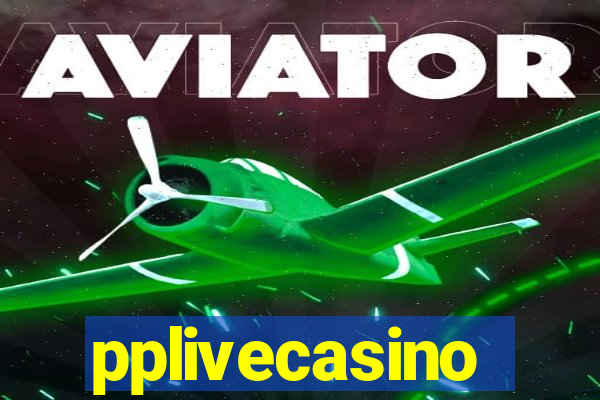 pplivecasino