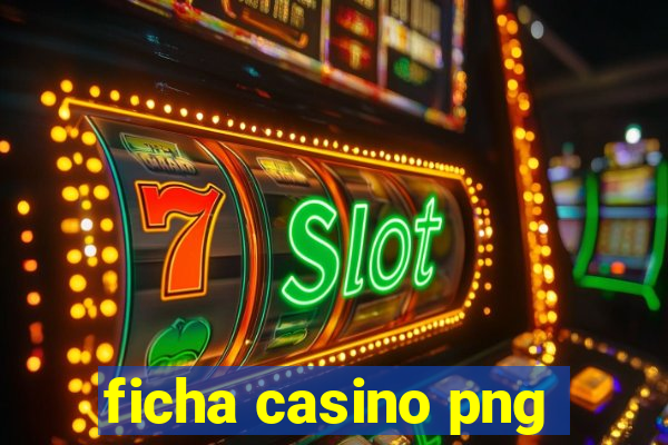 ficha casino png