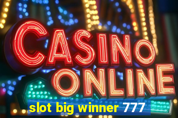 slot big winner 777