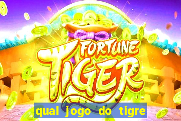 qual jogo do tigre paga mais