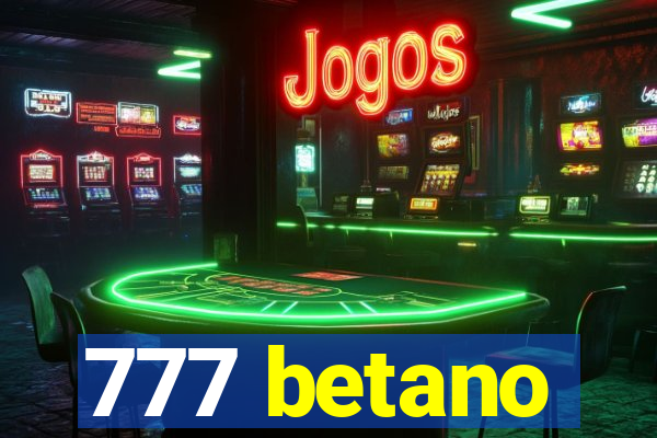 777 betano