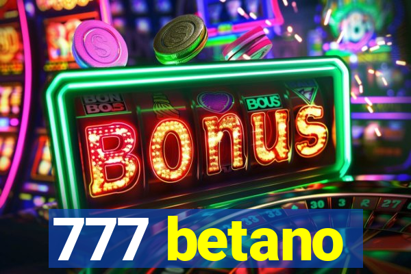 777 betano