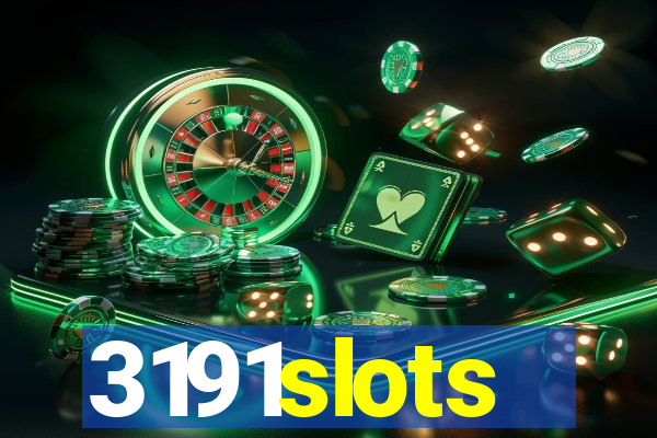 3191slots