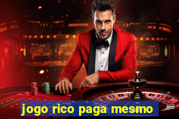 jogo rico paga mesmo