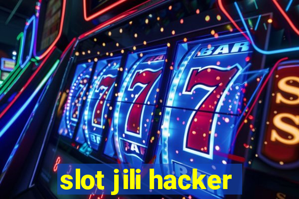 slot jili hacker