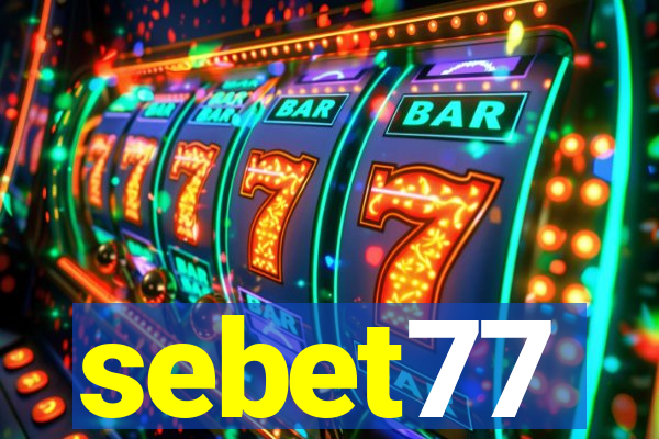 sebet77