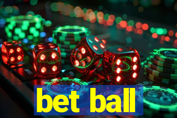 bet ball