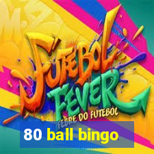 80 ball bingo