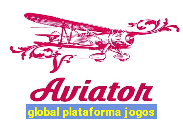 global plataforma jogos