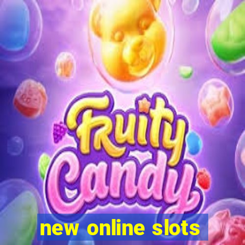 new online slots