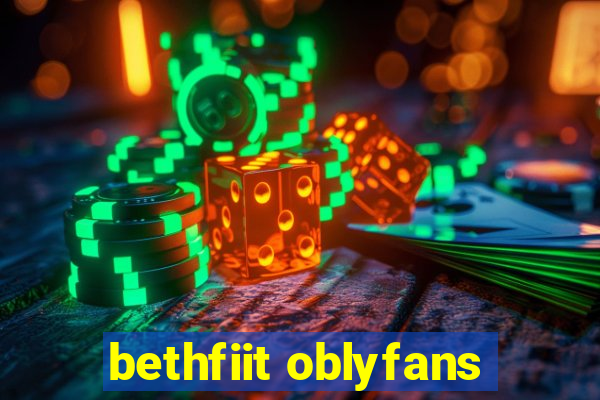 bethfiit oblyfans