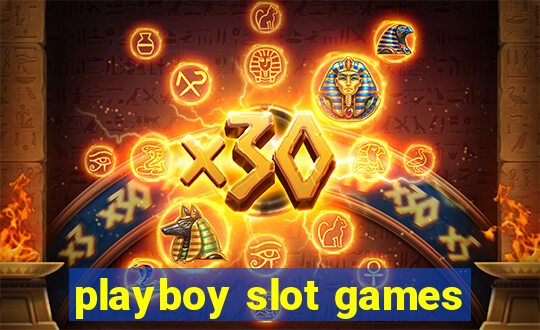 playboy slot games