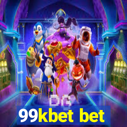 99kbet bet