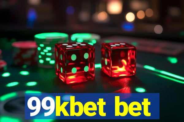 99kbet bet