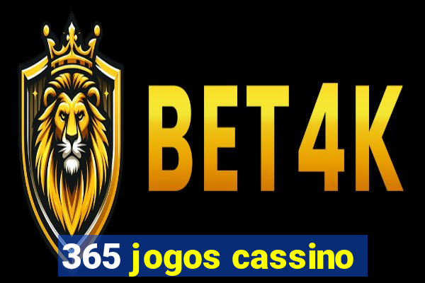 365 jogos cassino