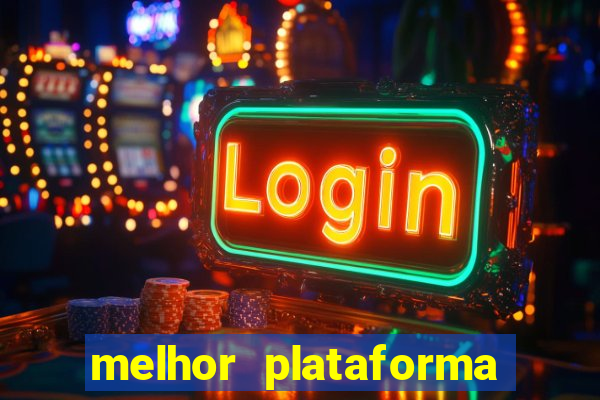 melhor plataforma para jogar slots