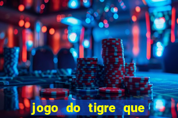 jogo do tigre que paga ao se cadastrar