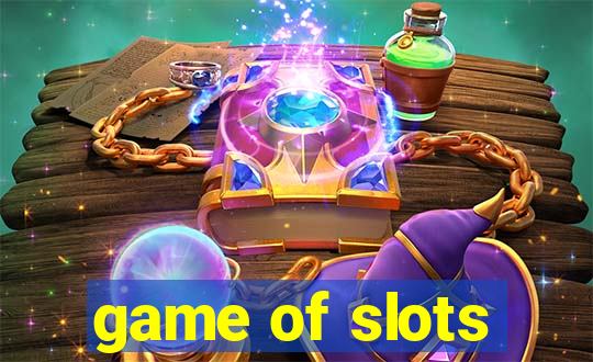 game of slots