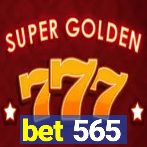 bet 565