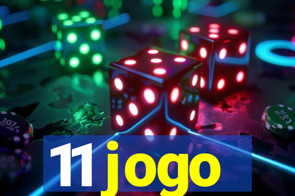 11 jogo