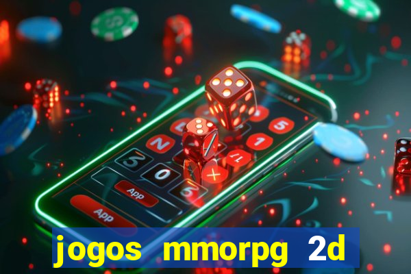 jogos mmorpg 2d para android