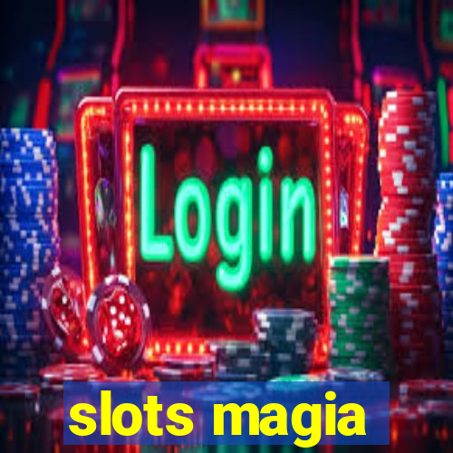 slots magia