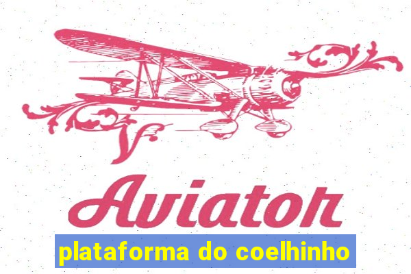 plataforma do coelhinho