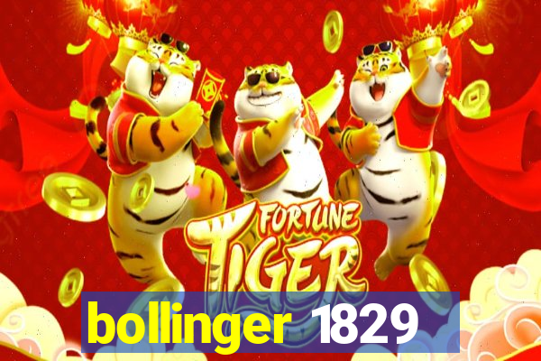 bollinger 1829