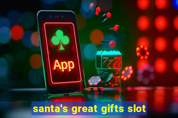 santa's great gifts slot