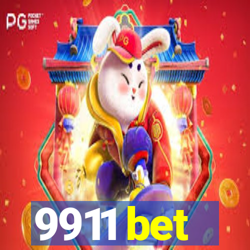 9911 bet