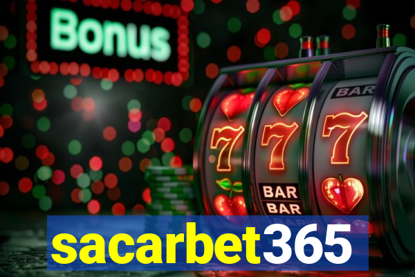 sacarbet365