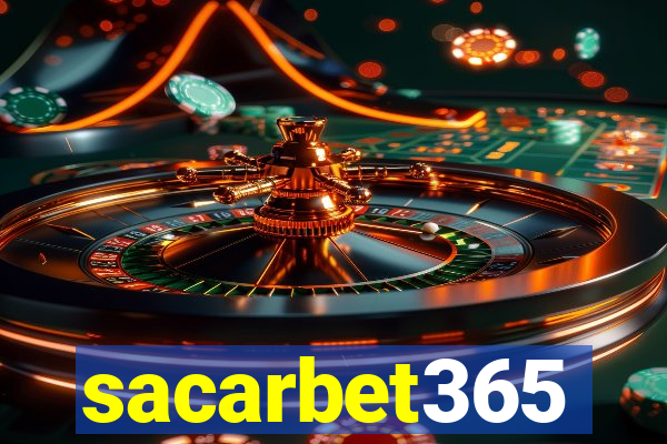 sacarbet365