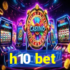 h10 bet