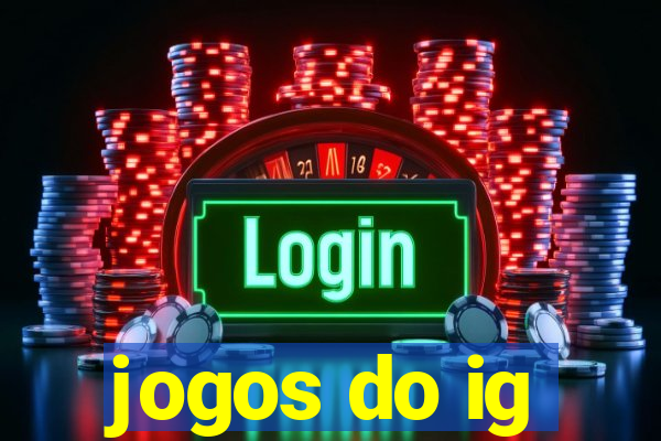 jogos do ig