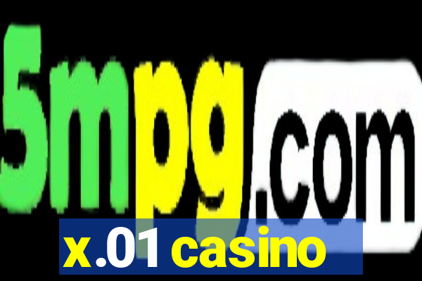 x.01 casino