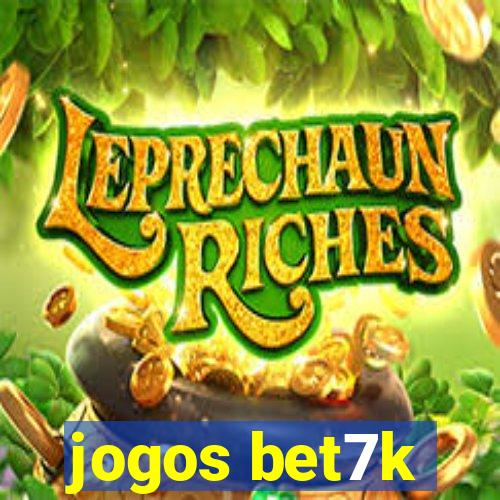 jogos bet7k