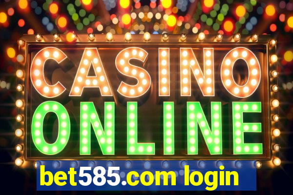 bet585.com login