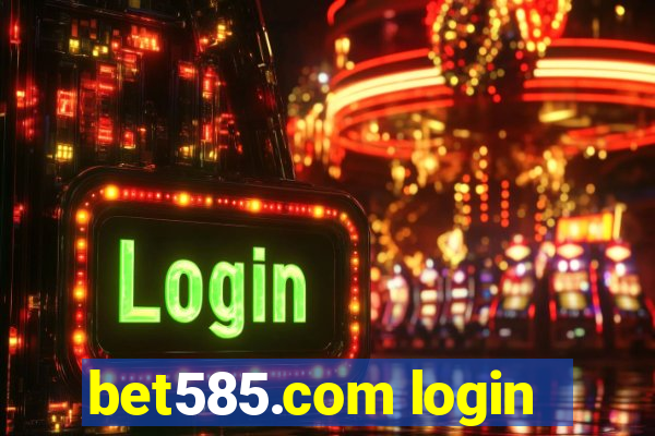 bet585.com login