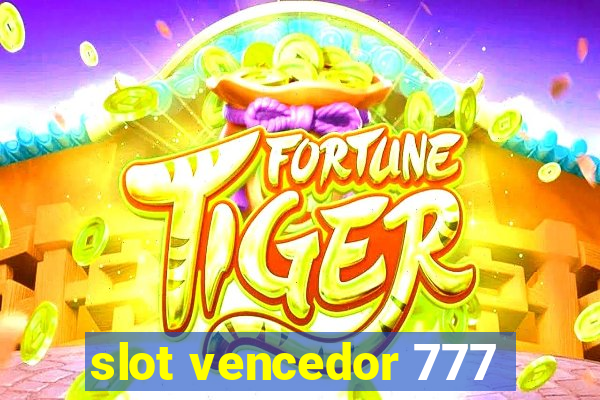 slot vencedor 777