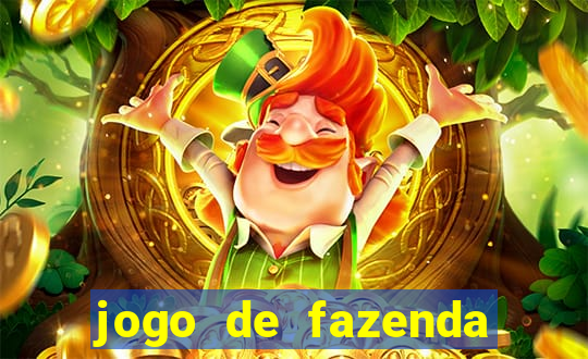 jogo de fazenda que ganha dinheiro de verdade